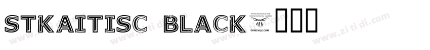STKaitisC Black字体转换